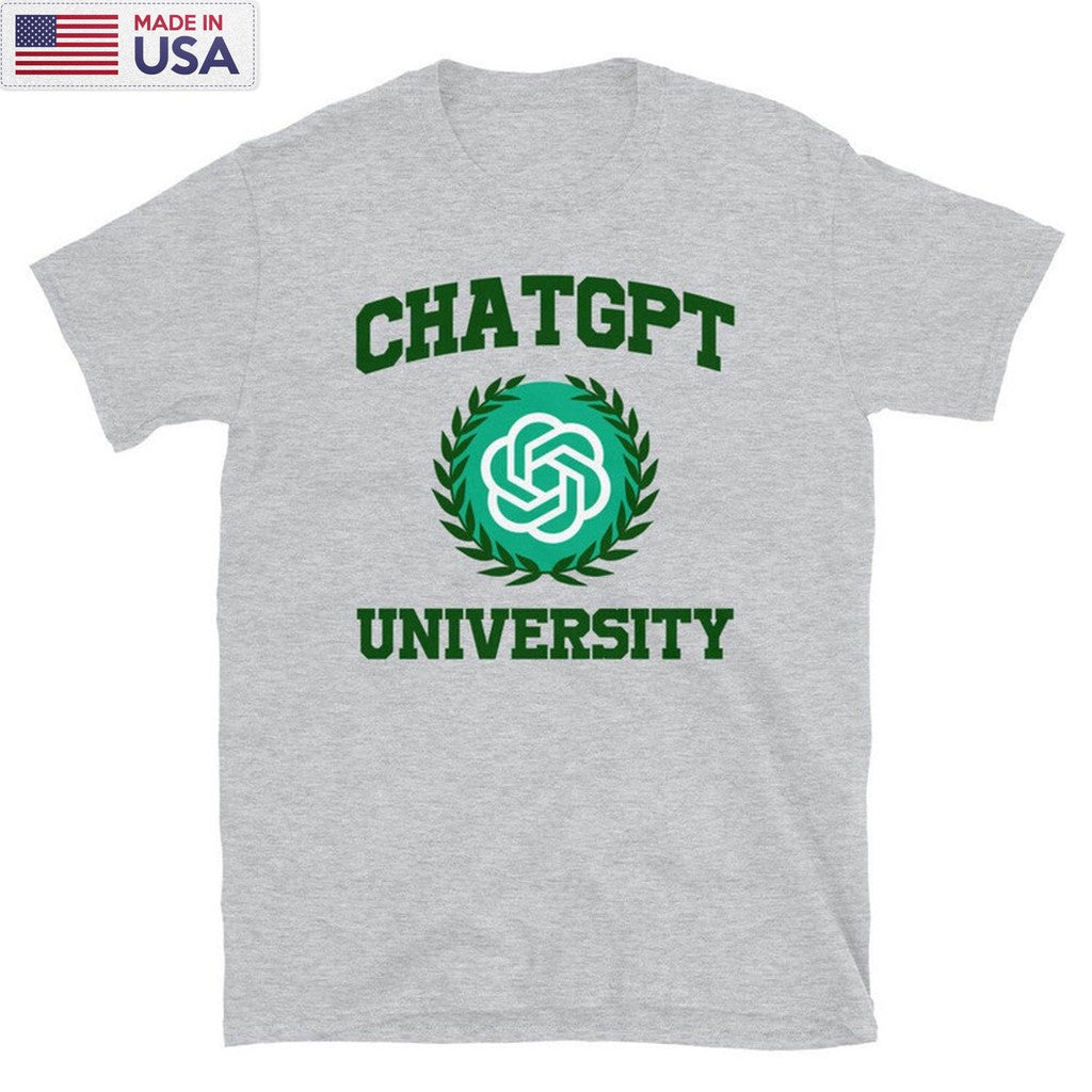 Chat Gpt University Shirt, Funny Short Sleeve Crewneck