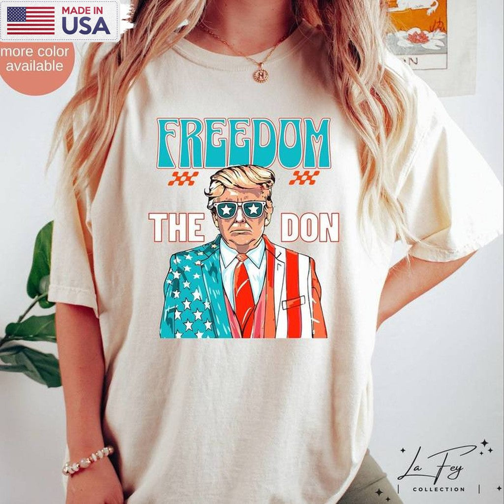 Cool Design Freedom The Don Shirt, Must Have Donald Trump Crewneck Hoodie